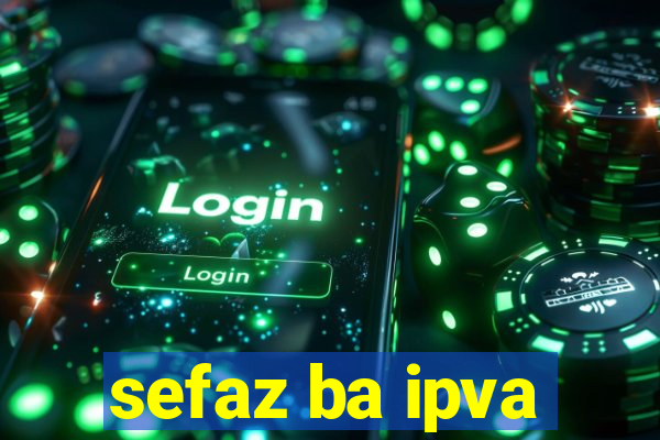 sefaz ba ipva